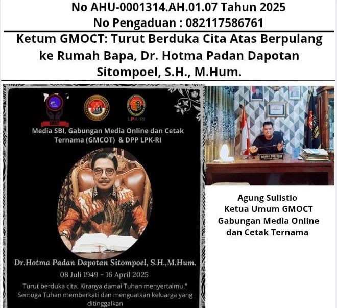 Ketum GMOCT: Turut Berduka Cita Atas Berpulang ke Rumah Bapa, Dr. Hotma Padan Dapotan Sitompoel, S.H., M.Hum.