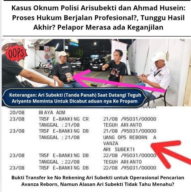 Kasus Oknum Polisi Arisubekti dan Ahmad Husein: Proses Hukum Berjalan Profesional?, Tunggu Hasil Akhir? Pelapor Merasa ada Keganjilan