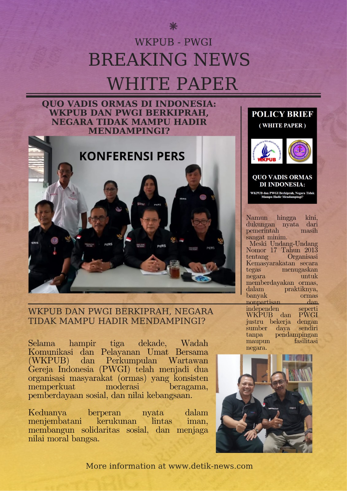QUO VADIS ORMAS DI INDONESIA: WKPUB dan PWGI Berkiprah, Negara Tidak Mampu Hadir Mendampingi?