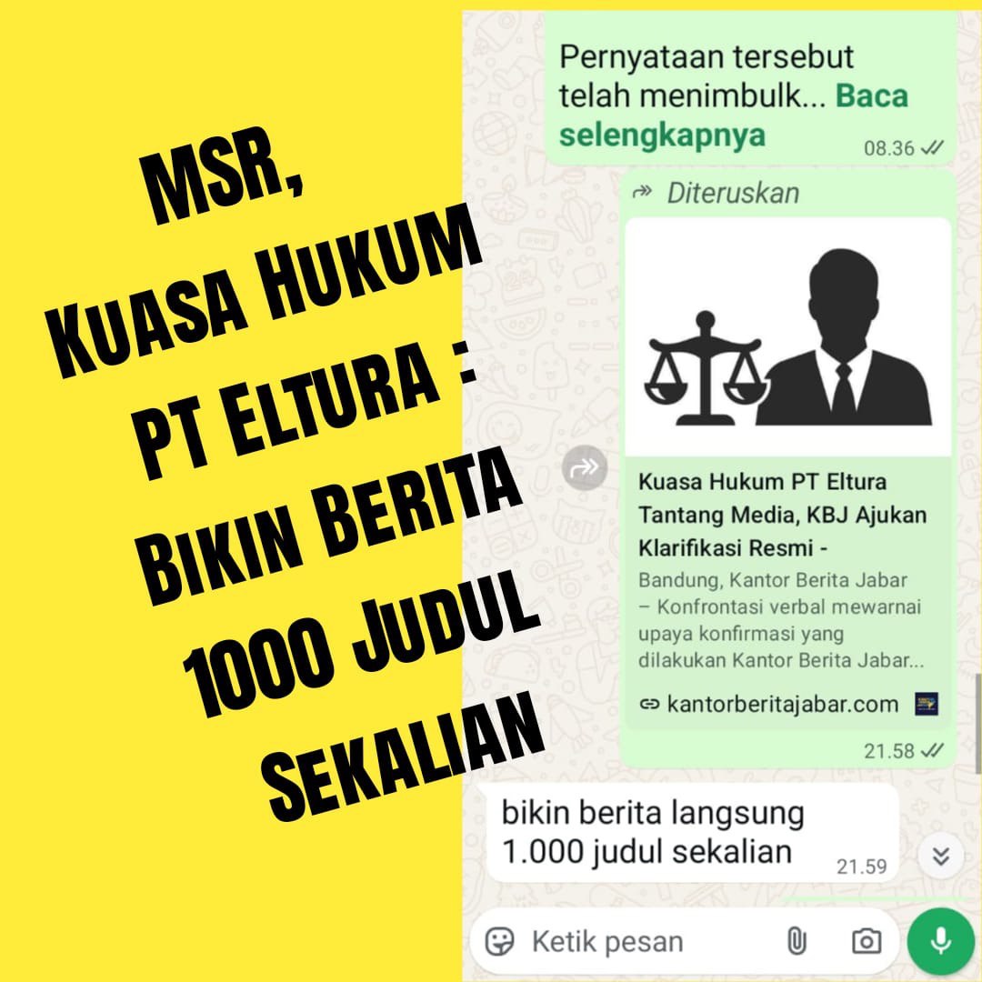 Kuasa Hukum PT Eltura ‘Tantang’ Media: KBJ Layangkan Klarifikasi Resmi