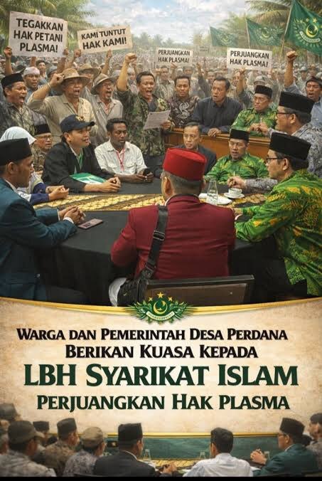 LBH Syarikat Islam Ultimatum 14 Hari: PT REA Kaltim Diperingatkan Keras, Hak Plasma Warga Desa Perdana Tak Bisa Ditawar