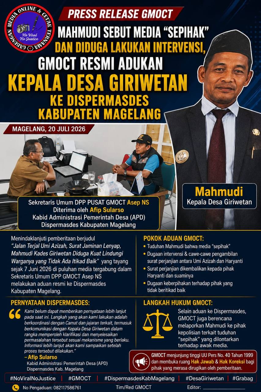 Mahmudi Sebut Media “Sepihak” dan Diduga Cawe-Cawe Intervensi, GMOCT Resmi Laporkan Kades Giriwetan Tersebut ke Dispermasdes Kab. Magelang