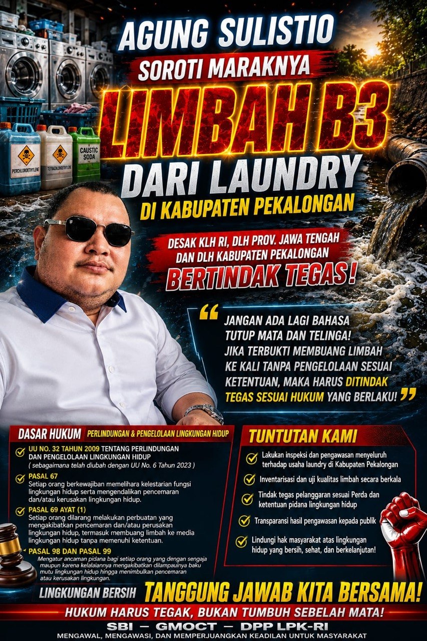 Agung Sulistio Soroti Dugaan Maraknya Limbah B3 dari Usaha Laundry di Kabupaten Pekalongan, Desak KLH RI dan DLH Bertindak Tegas