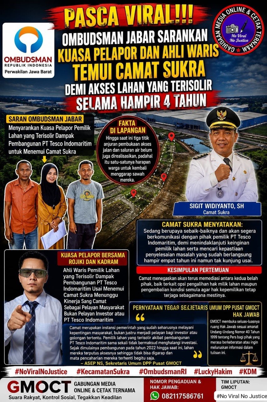 Pasca Viral!!!: Ombudsman Jabar Sarankan Kuasa Pelapor dan Ahli Waris Temui Camat Sukra Demi Akses Lahan yang Terisolir Selama Hampir 4 Tahun