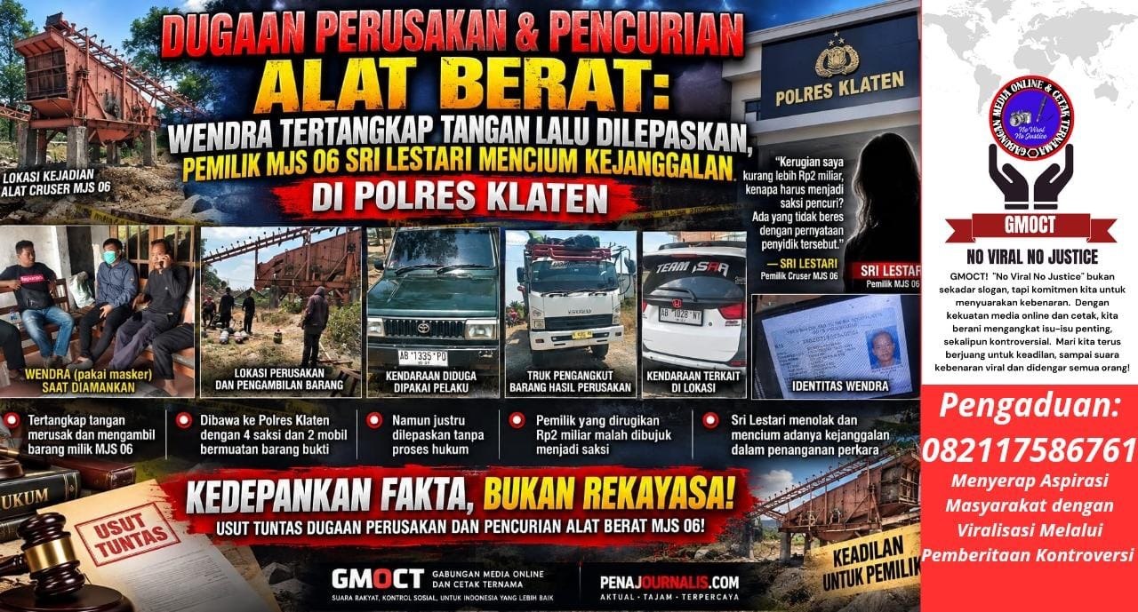 Dugaan Perusakan & Pencurian Alat Berat: Wendra Tertangkap Tangan Lalu Dilepaskan, Pemilik MJS 06 Sri Lestari Mencium Kejanggalan di Polres Klaten
