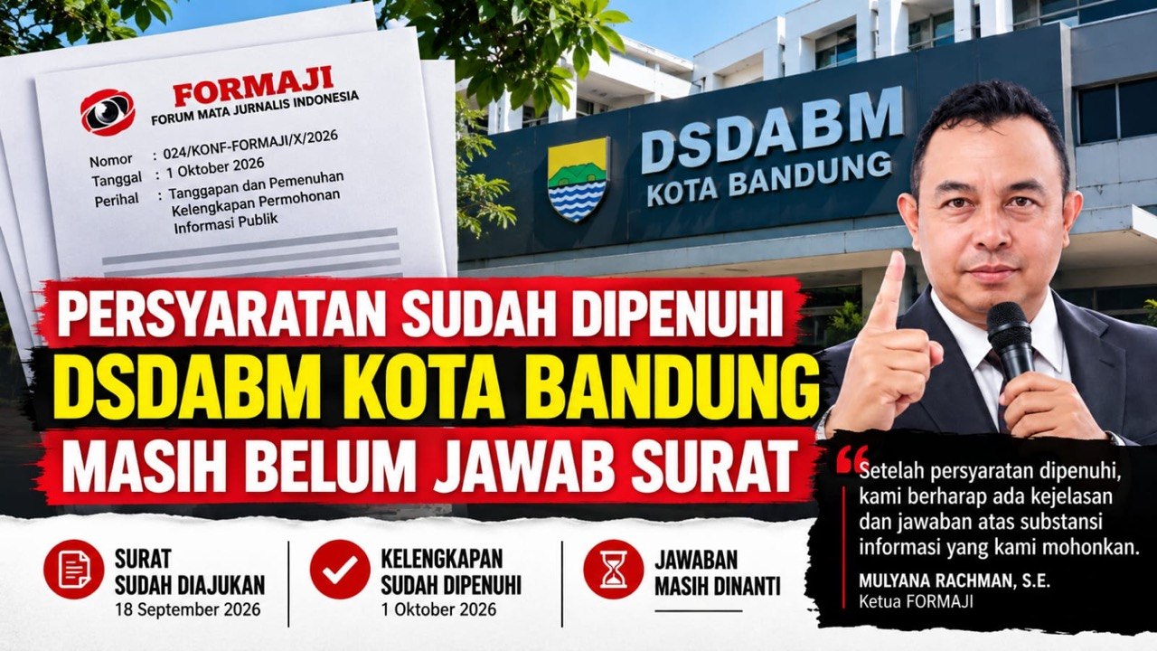 FORMAJI Soroti DSDABM Kota Bandung, Persyaratan Sudah Dipenuhi tetapi Surat Belum Dijawab
